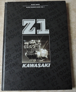 Kawasaki Z1 Black Classic Book Volume 1 by Micky Hesse